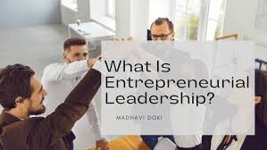 Entrepreneurial Leadership